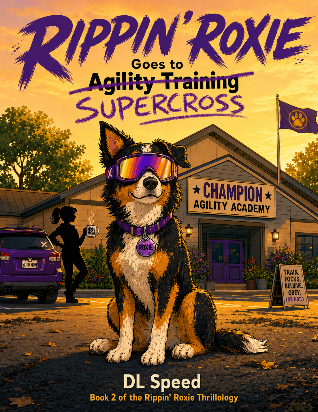 Rippin' Roxie Goes to Supercross cover
